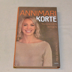 Mika Saukkonen Annimari Korte - Yli kaikkien aitojen